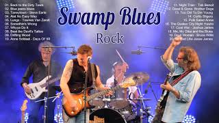 The Top 20 Greatest Swamp Blues Rock Songs | Swamp Blues Rock Songs Hits Playlist