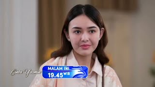 Sinopsis Cinta Yasmin Nanti Malam RCTI 6 Oktober 2024 ‼️