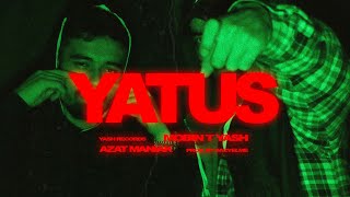 Mobin Yash x Azat Maniak - YATUS (Audio)