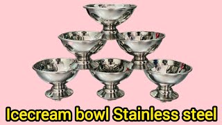 Icecream Bowl Stainless Steel Unique Crockery Wholesale Crockery Shop Bartan Gali hakimi steel