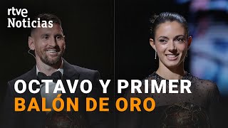 BALÓN DE ORO: Aitana BONMATÍ y Leo MESSI, MEJORES FUTBOLISTAS de este 2023 | RTVE Noticias