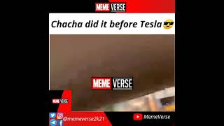 chacha did it before Tesla😎😂