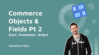 Commerce Cloud Objects & Fields Pt2