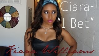 Ciara- "I Bet" | Cover (Snippet)