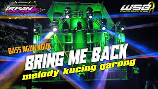 DJ BASS NGUK NGUK SPESIAL TAHUN BARU BRING ME BACK