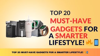 Top 20 Must-Have Gadgets for a Smarter Lifestyle! 🔥📱 #productreview #product #productyouneed