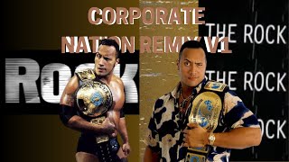 THE ROCK - CORPORATE NATION V1 MASHUP