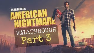 Alan Wake's American Nightmare - Walkthrough Part 3 - The Scientist