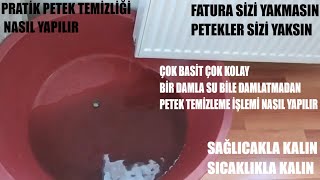 DOĞALGAZ PETEKLERİ NASIL TEMİZLENİR - PETEK HAVASI NASIL ALINIR