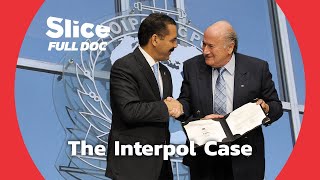 What Lies Behind Interpol Funding? | FULL DOCUMENTARY