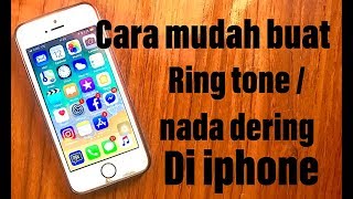 Cara  mudah Membuat Ringtone di iPhone tampa pc