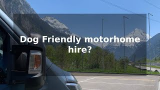 Motorhome Hire - Dog friendly - Can I take my dog?