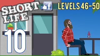 Short Life - Gameplay Walkthrough Part 10 - Levels: 46-50 (iOS, Android)