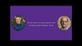 Bart Ehrman and Kevin Grant - A Discussion About Hell