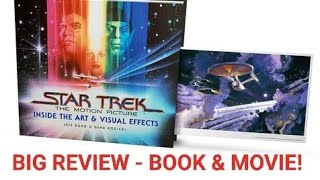 STAR TREK THE MOTION PICTURE - INSIDE THE ART & VISUAL EFFECTS BIG REVIEW!