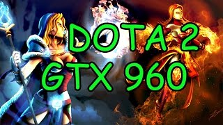 Dota 2  Max Settings MSI GTX 960 + i5 2400   FPS Test