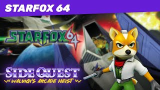 Side Quest: Waluigi's Arcade Heist - Game 17 - Star Fox 64 [Score Attack]