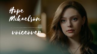 Hope Mikaelson voiceover | ”We were in love”