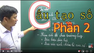 [Toán nâng cao lớp 3 4 5 ] DẠNG TOÁN CẤU TẠO SỐ PHẦN 2  - Thầy Khải- SĐT: 0943734664