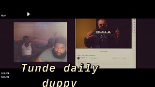 Tunde - Daily Duppy |Reaction