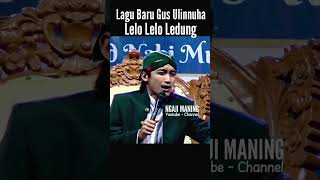 Lelo Lelo Kedung - Gus Ulinnuha #shorts #ngajimaningchannrel