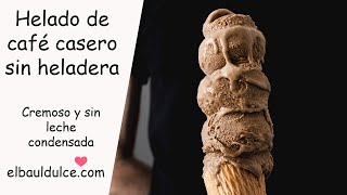 Helado de café con leche casero sin heladera- Muy cremoso y sin leche condensada