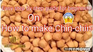 Easy Nigeria Chinchin Recipe: Step by step guide for beginners