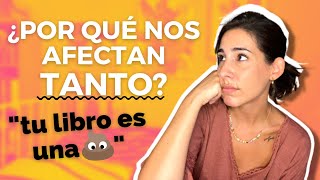 Las CRÍTICAS 💥DESTRUCTIVAS💥: ¿se gestionan?