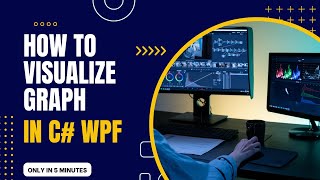 Explore Creating Stunning Visuals in C# WPF with MSAGL Easily