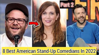 Best American Stand-Up Comedians in 2022 || Part 2 || Bio & NetWorth School