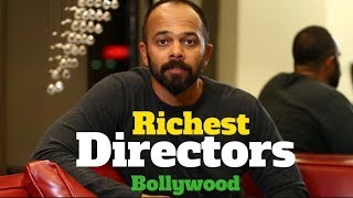 Richest Bollywood Directors - Top 10 Richest Bollywood Directors In History Bollywood 2018