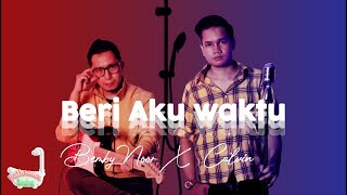 #BathroomSinging : Bemby Noor feat Calvin KP - Beri Aku Waktu (3composer cover)