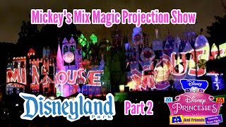 [2024] Disneyland - Mickey's Mix Magic Part 2