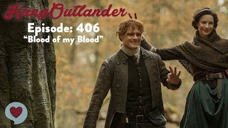 Hangoutlander: Outlander  Episode 406 "Blood of My Blood"