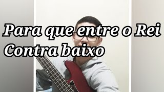 Para que entre o Rei_(cover) contra baixo