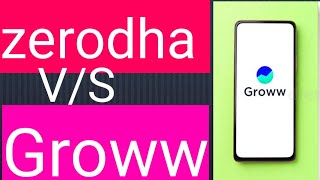 Zerodha vs Groww all feature compare