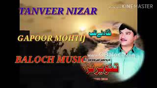 Tanveer nizar new song 2019 (baloch music)