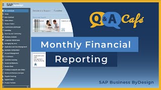 Q&A Café: Building Your Monthly Financial Reporting in Excel in SAP Business ByDesign