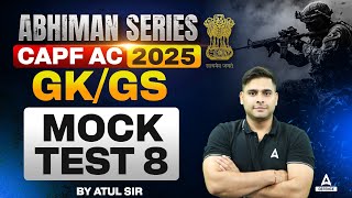 CAPF AC 2025 | GK/GS Mock Test 8 Class By Atul Dhiman Sir