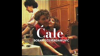 Boban Dževerdanović - Ćale (Official video)