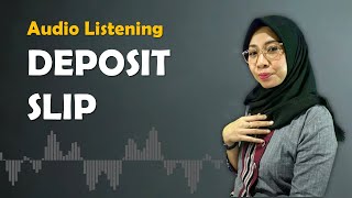 "DEPOSIT SLIP" - Audio Listening English by Mam Yuri 2021