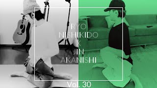 NO GOOD TV - Vol. 30 | RYO NISHIKIDO & JIN AKANISHI