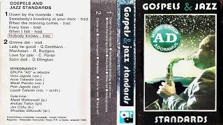 6. Nobody Knows (Adoramus Gospels And Jazz Standars Tape)