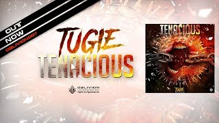 Tugie - Ill Skills - Tenacious E.P. (OBLIVION007)