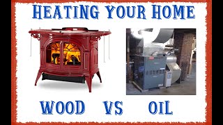 The Costs Of Heating Your Home With Wood vs Oil