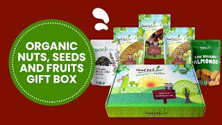 Snacking Made Healthy: Organic Nuts, Seeds and Fruits Gift Box