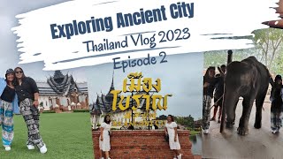 Bangkok Thailand Episode 2 (Part 1)  EXPLORING MUANGBORAN THE ANCIENT CITY    🇹🇭❤️