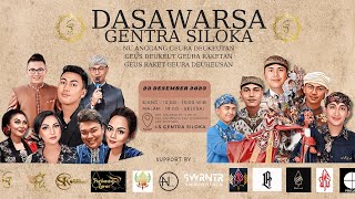 DASAWARSA GENTRA SILOKA - 23 Desember 2023