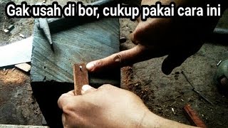 Cara memaku kayu biar tidak pecah