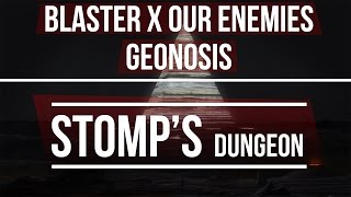 BLASTER X OUR ENEMIES - Geonosis